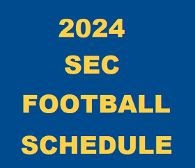 2024 SEC Football Schedule